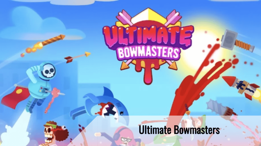 Ultimate Bowmasters 1