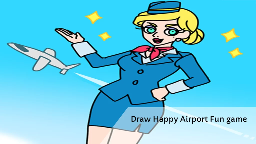 Draw Happy Airport Fun Game