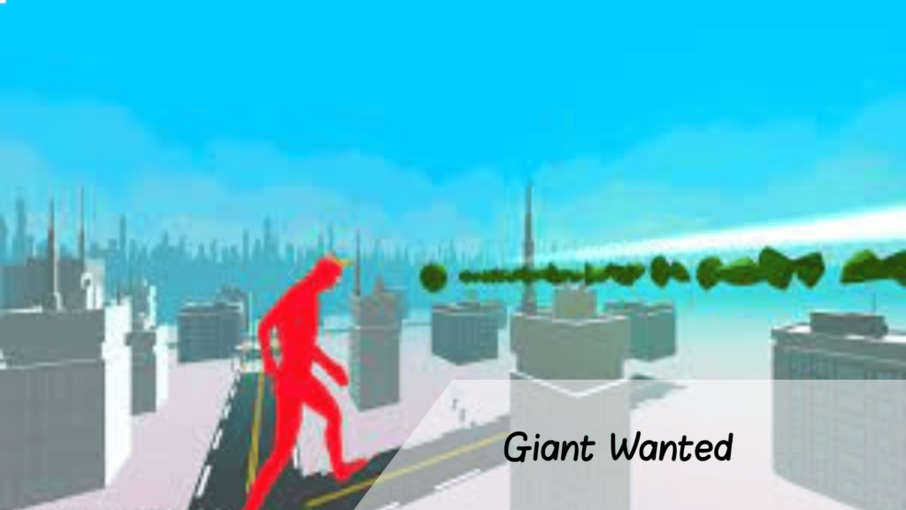 Giant Wanted3