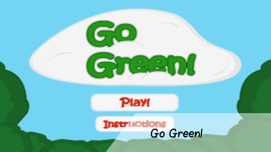 Go Green 1