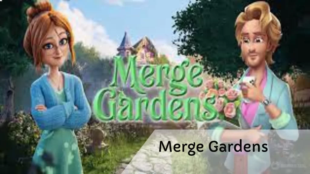 Merge Gardens3