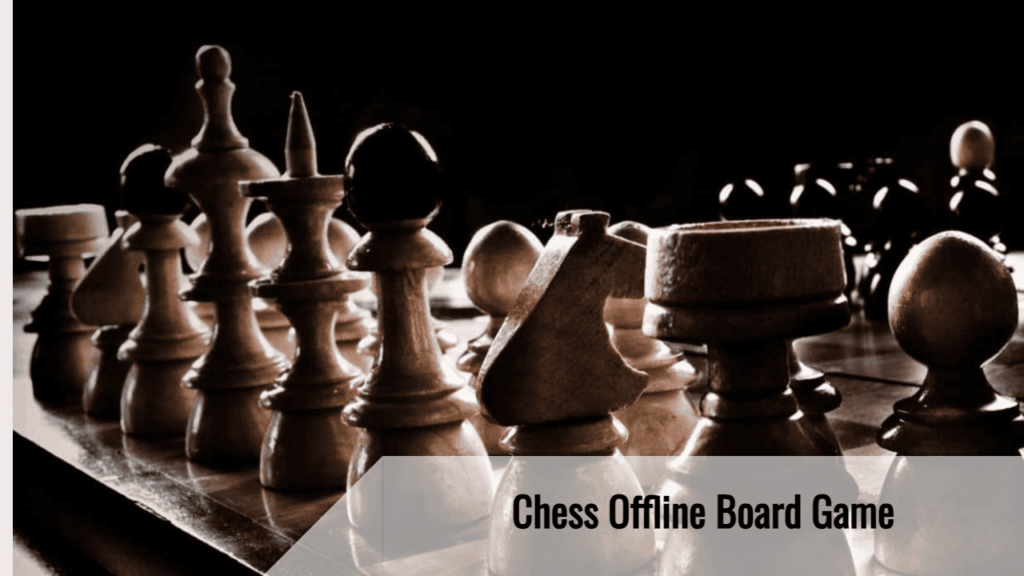 Chess Offline Board Game 1