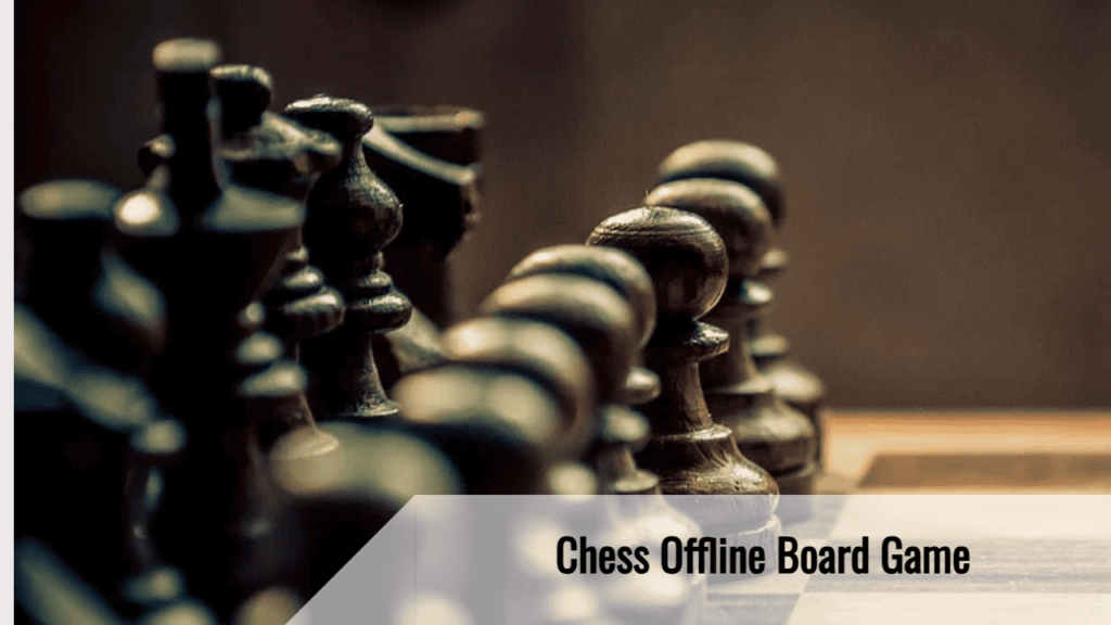 Chess Offline Board Game 2 1