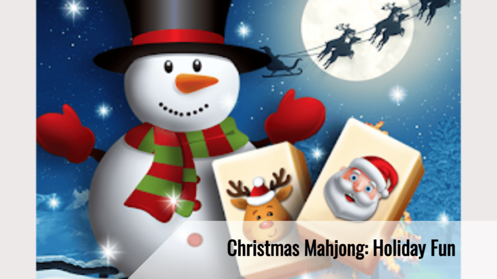 Christmas Mahjong_ Holiday Fun