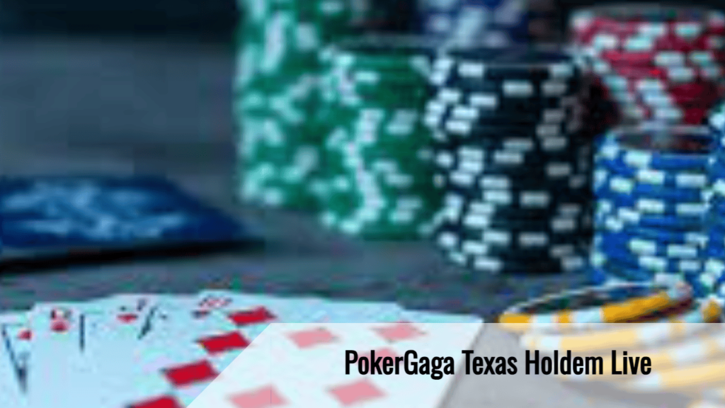 Pokergaga Texas Holdem Live 3