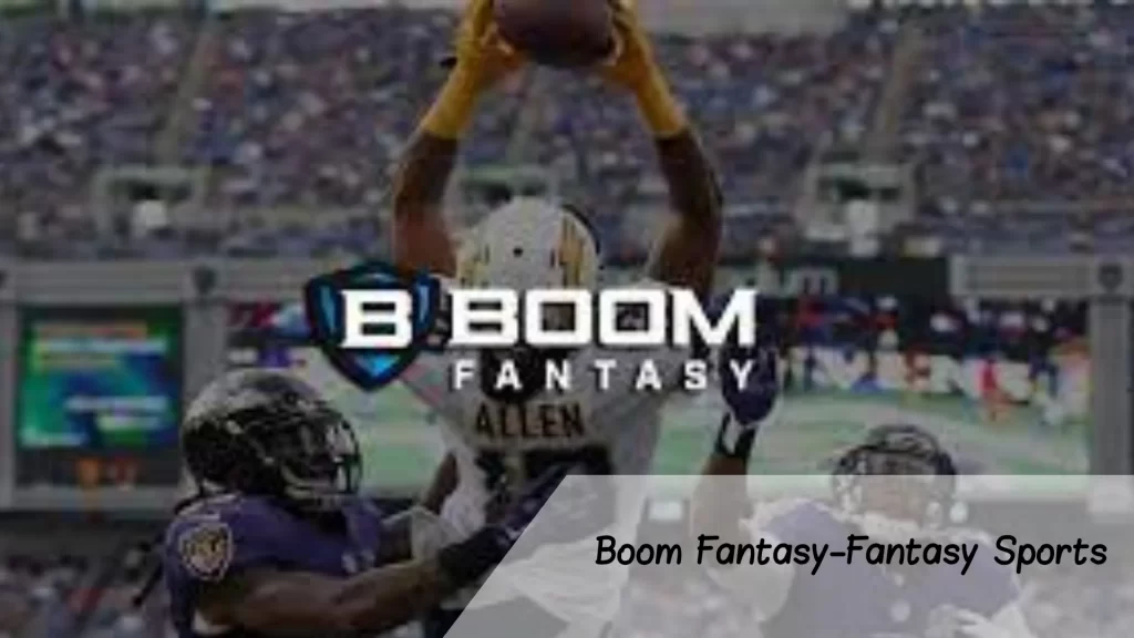 Boom Fantasy Fantasy Sports