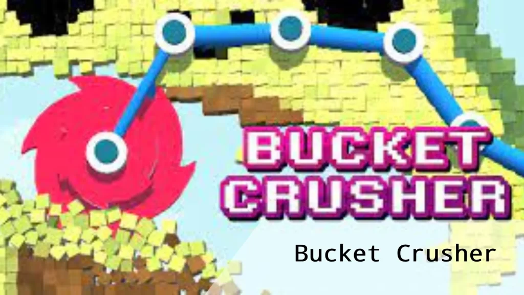 Bucket Crusher