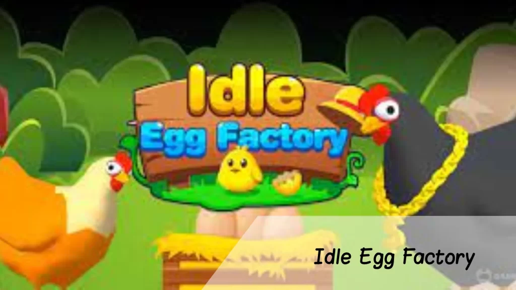 Idle Egg Factory4