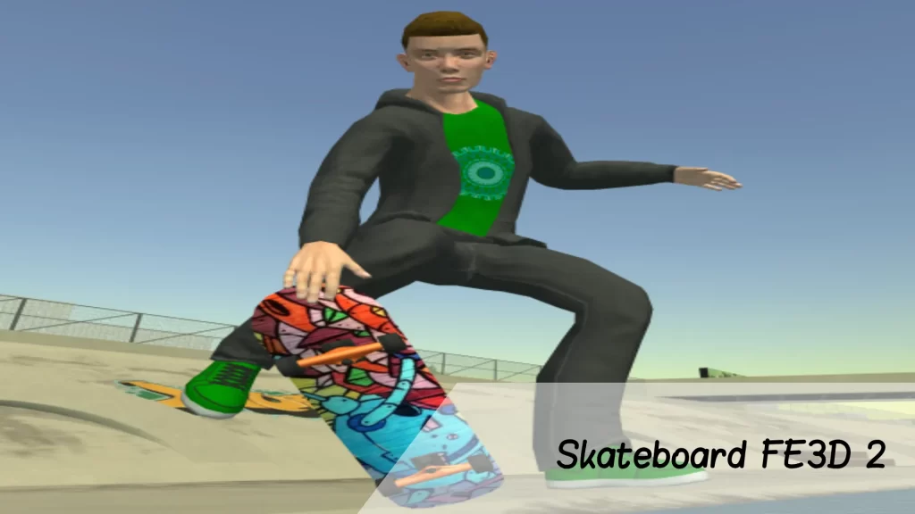 Skateboard FE3D 2