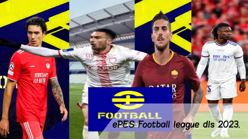 EPES Football League Dls 2023